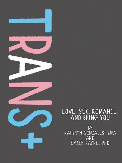 Title details for Trans+ by Kathryn Gonzales - Available